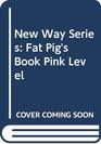 Fat Pig's Book