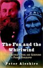 The Fox and the Whirlwind General George Crook and Geronimo A Paired Biography
