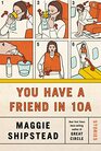 You Have a Friend in 10A Stories