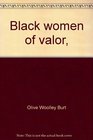 Black women of valor