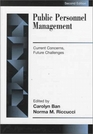 Public Personnel Management Current Concerns Future Challenges