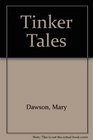 Tinker Tales A Humpty Dumpty Book