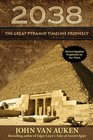 2038 Pyramid Timeline Prophecy