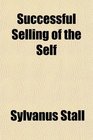 Successful Selling of the Self