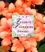 100 Favorite Flowering Shrubs (The 100 Favorite Series)