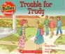 Trouble for Trudy