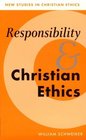Responsibility and Christian Ethics