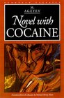 Novel With Cocaine (European Classics (Evanston, Ill.).)