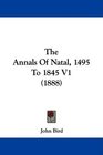The Annals Of Natal 1495 To 1845 V1