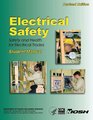 Electrical Safety Safety and Health for Electrical Trades