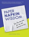 Paper Napkin Wisdom Your Five Step Plan For Life and Business Success