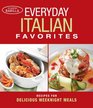 Everyday Italian Favorites Recipes for Delicious Weeknight Meals