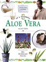 In A Nutshell: Aloe Vera