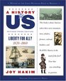 Liberty for All?: 1820-1860 (History of US, Bk 5)