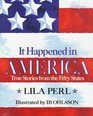 It Happened in America True Stories from the Fifty States