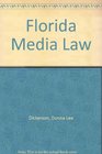 Florida Media Law