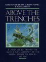 Above the Trenches A Complete Record of the Fighter Aces and Units of the British Empire Air Forces 19151920