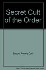 Secret Cult of the Order