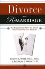 Divorce and Remarriage The Trojan Horse Within the Church Whom Shall We Then Believe