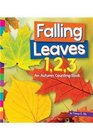 Falling Leaves 123 An Autumn Counting Book