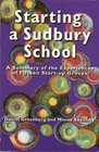 Starting a Sudbury School A Summary of the Experiences of Fifteen StartUp Groups