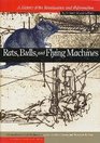 Rats Bulls  Flying Machines A History of the Renaissance  Reformation