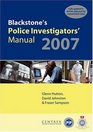 Blackstone's Police Investigators' Manual 2007