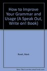 How to Improve Your Grammar and Usage