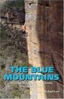 The Blue Mountains Guide to Selected Rockclimbs in Australia
