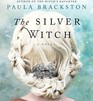 The Silver Witch A Novel