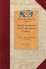Journal and Letters of the Late Samuel Curwen Judge of Admiralty etc