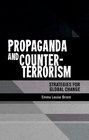 Propaganda and counterterrorism Strategies for global change