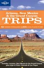 Arizona New Mexico  the Grand Canyon Trips