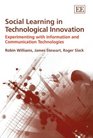 Social Learning in Technological Innovation Experimenting with Information and Communication Technologies