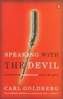 Speaking With the Devil Exploring Senseless Acts of Evil