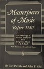 Masterpieces of Music Before 1750: An Anthology of Musical Examples from Gregorian Chant to J.S. Bach