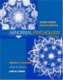 Study Guide to accompany Abnormal Psychology 9th Edition