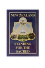 Standing for the Sacred Thoughts on the Spiritual Destiny of New Zealand