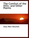 The Comfort of the Hills and Other Poems