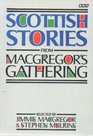Scottish Stories from Macgregor's Gathering