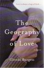 The Geography of Love A Memoir