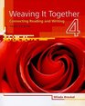 Weaving It Together  Level 4 Connecting Reading and Writing