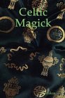 Celtic Magick