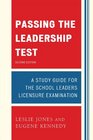 Passing the Leadership Test Strategies for Success on the Leadership Licensure Exam