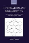Information and Organization A New Perspective on the Theory of the Firm