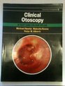 Clinical Otoscopy A Text and Colour Atlas