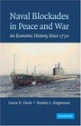 Naval Blockades in Peace and War An Economic History Since 1750