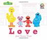 Love from Sesame Street  A Heartwarming New York Times Bestseller Featuring Elmo Cookie Monster Big Bird and more