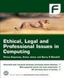 Ethical Legal and Professional Issues in Computing