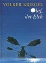 Olaf der Elch Eine Weihnachtsgeschichte